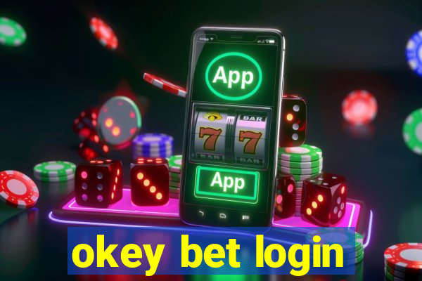 okey bet login